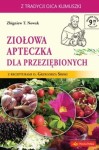 Ziołowa apteczka dla przeziębionych - Zbigniew T. Nowak