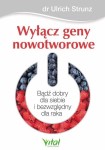 Wyłącz geny nowotworowe - Urlich Strunz