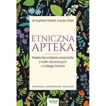 Etniczna apteka - dr Ingfried Hobert, Svenja Zitzer