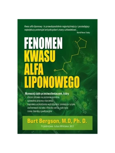Fenomen kwasu alfa liponowego - Dr Burt Berkson