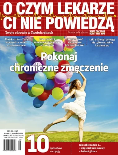 O czym lekarze Ci nie powiedzą - wrzesień 2025 wydanie papierowe