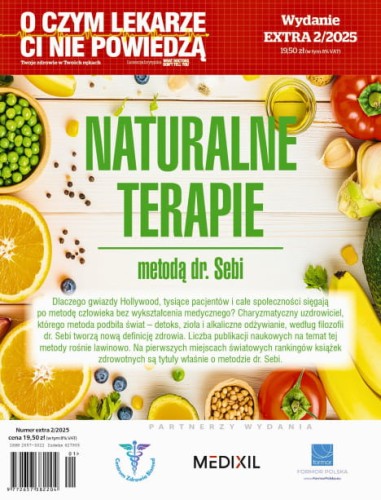 O czym lekarze Ci nie powiedzą - Wydanie Extra 2/25 Naturalne Terapie